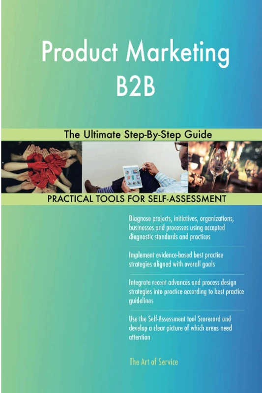 Product Marketing B2B The Ultimate Step-By-Step Guide