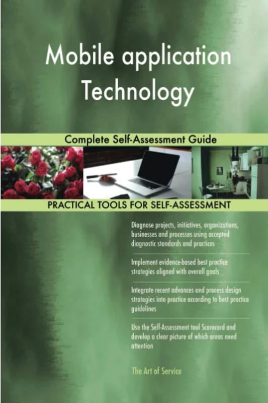 Mobile application Technology Complete Self-Assessment Guide