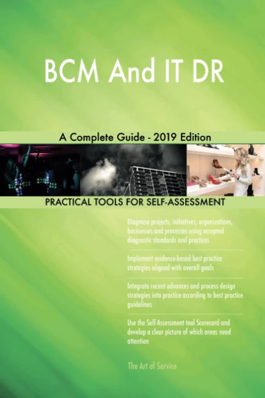 BCM And IT DR A Complete Guide - 2019 Edition
