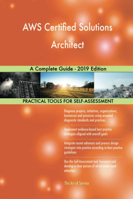 AWS Certified Solutions Architect A Complete Guide - 2019 Edition