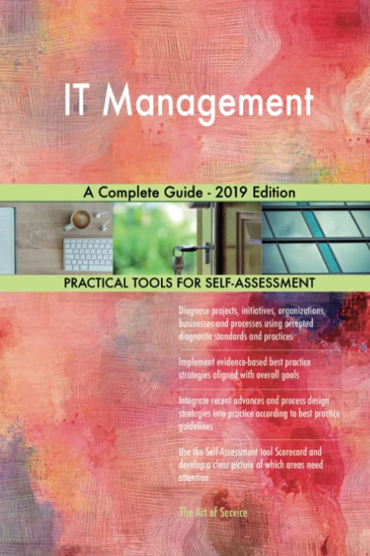 IT Management A Complete Guide - 2019 Edition
