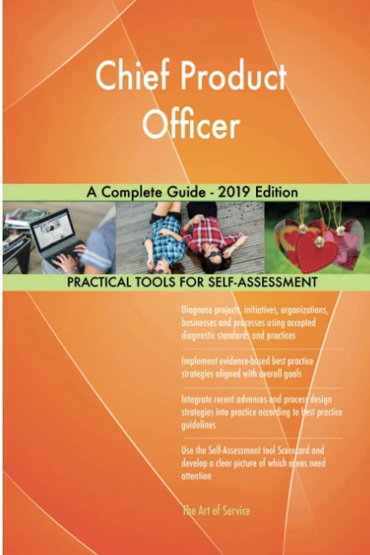 Chief Product Officer A Complete Guide - 2019 Edition