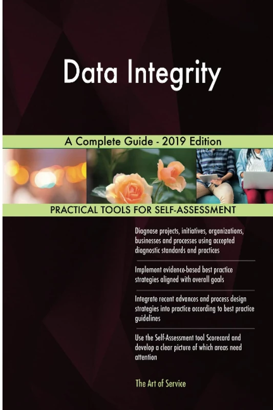 Data Integrity A Complete Guide - 2019 Edition
