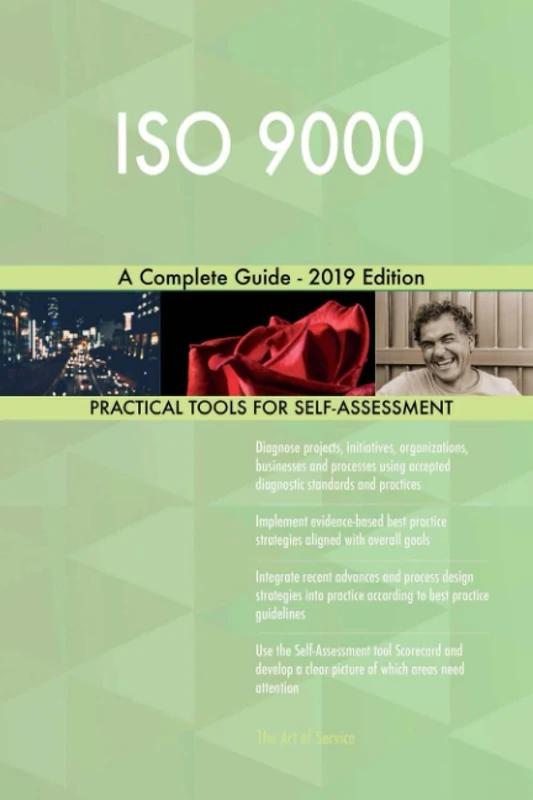 ISO 9000 A Complete Guide - 2019 Edition