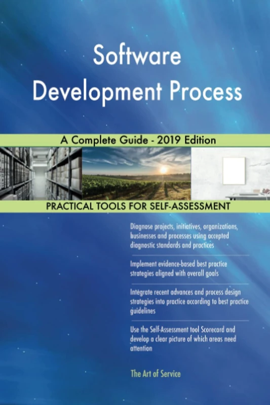 Software Development Process A Complete Guide - 2019 Edition