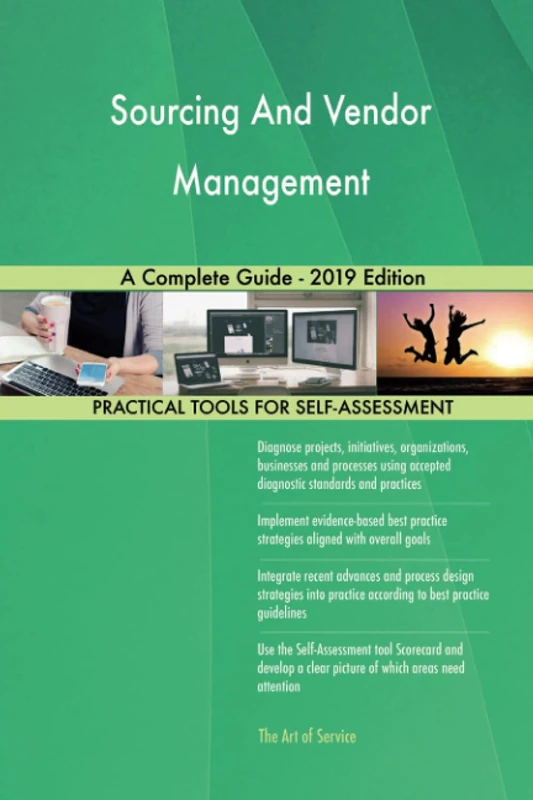 Sourcing And Vendor Management A Complete Guide - 2019 Edition
