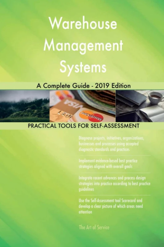 Warehouse Management Systems A Complete Guide - 2019 Edition