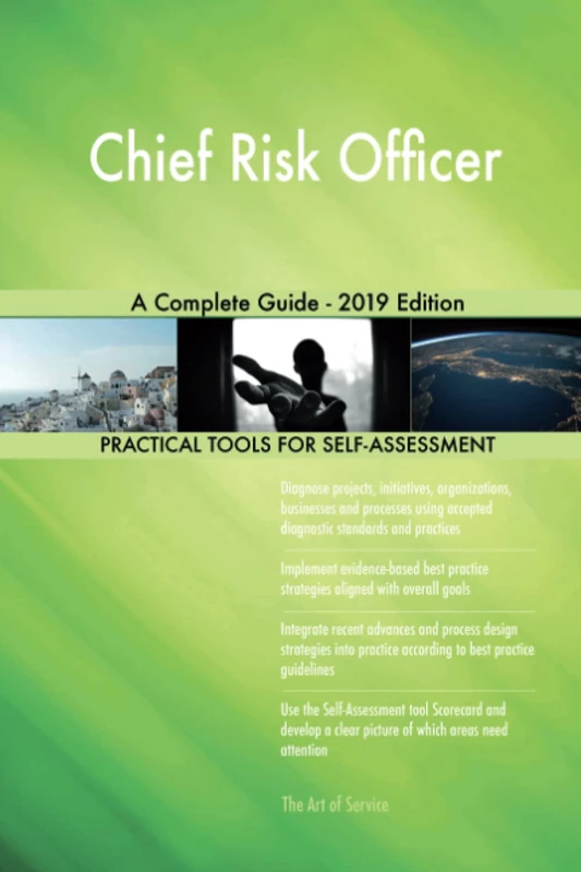 Chief Risk Officer A Complete Guide - 2019 Edition