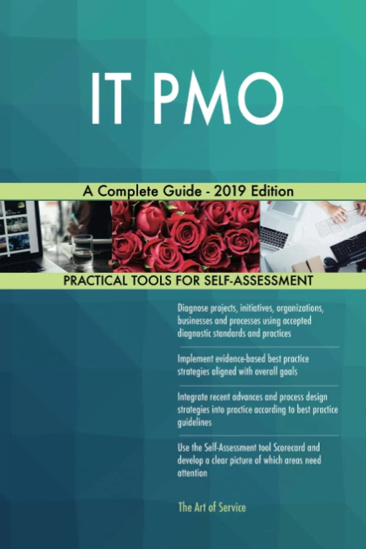 IT PMO A Complete Guide - 2019 Edition