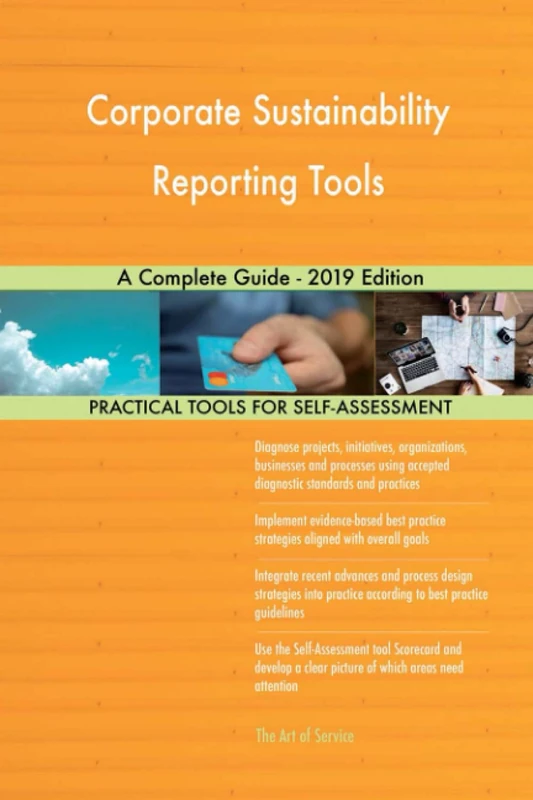 Corporate Sustainability Reporting Tools A Complete Guide - 2019 Edition