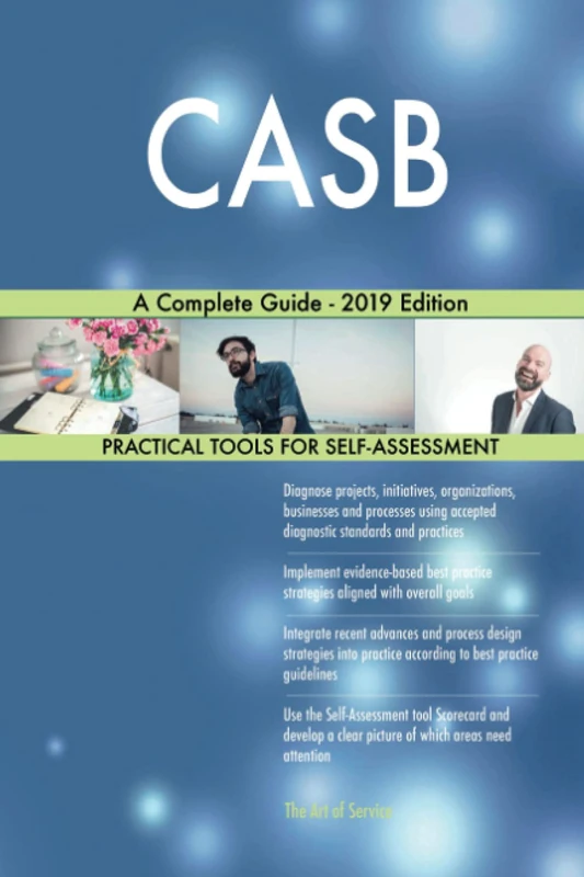 CASB A Complete Guide - 2019 Edition