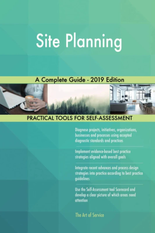 Site Planning A Complete Guide - 2019 Edition