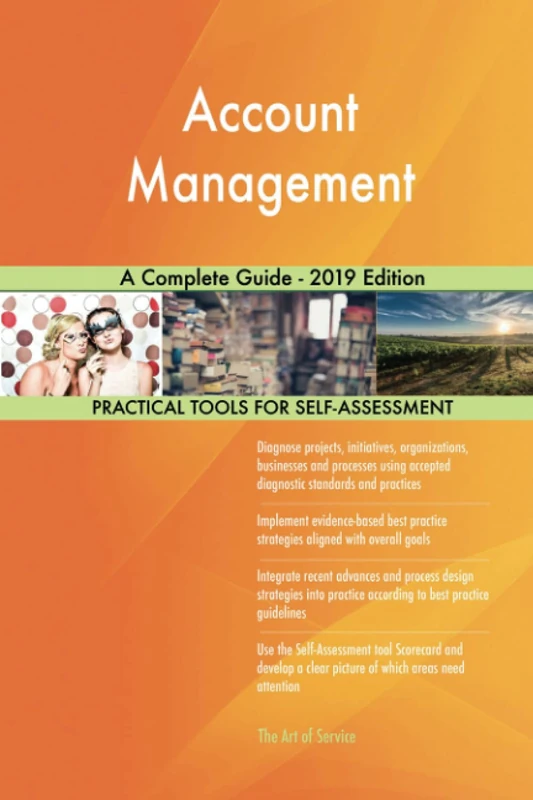 Account Management A Complete Guide - 2019 Edition