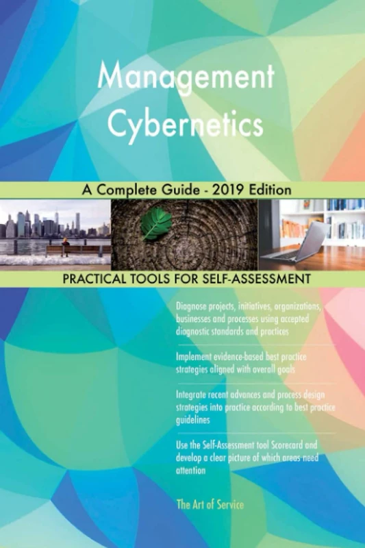 Management Cybernetics A Complete Guide - 2019 Edition