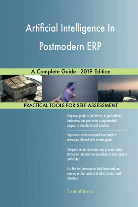 Artificial Intelligence In Postmodern ERP A Complete Guide - 2019 Edition