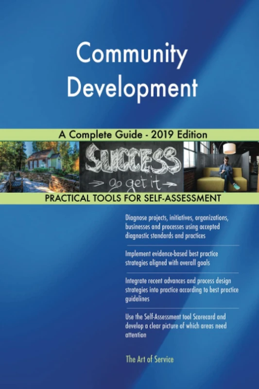 Community Development A Complete Guide - 2019 Edition