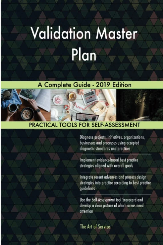 Validation Master Plan A Complete Guide - 2019 Edition