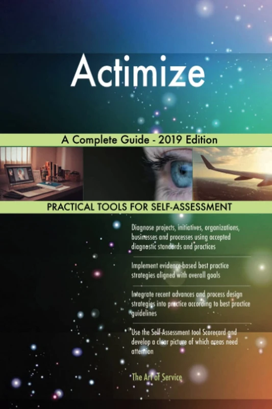 Actimize A Complete Guide - 2019 Edition