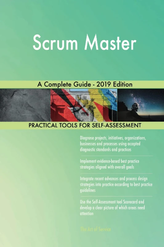Scrum Master A Complete Guide - 2019 Edition