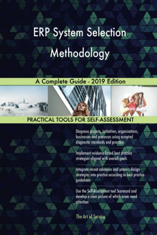 ERP System Selection Methodology A Complete Guide - 2019 Edition