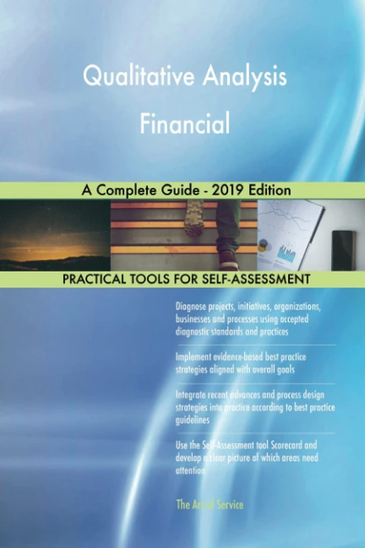Qualitative Analysis Financial A Complete Guide - 2019 Edition