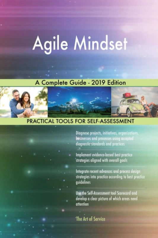 Agile Mindset A Complete Guide - 2019 Edition