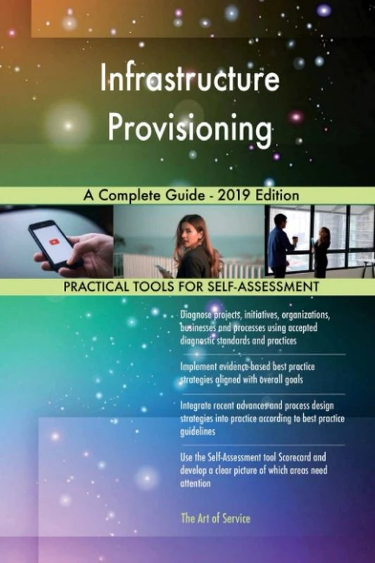 Infrastructure Provisioning A Complete Guide - 2019 Edition