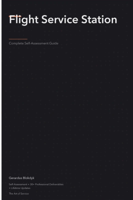 Flight Service Station A Complete Guide - 2019 Edition