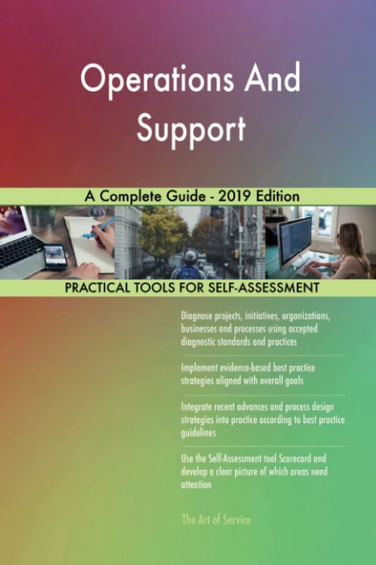 Operations And Support A Complete Guide - 2019 Edition