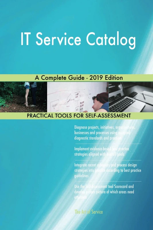 IT Service Catalog A Complete Guide - 2019 Edition