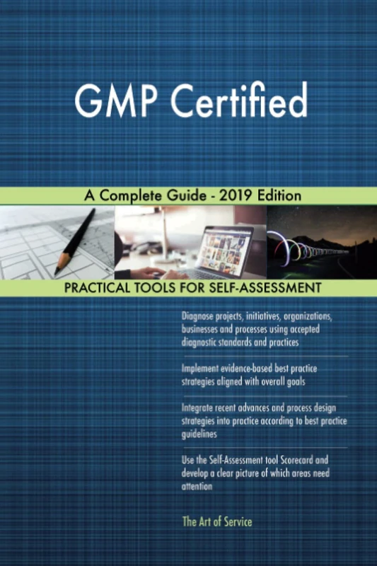 GMP Certified A Complete Guide - 2019 Edition