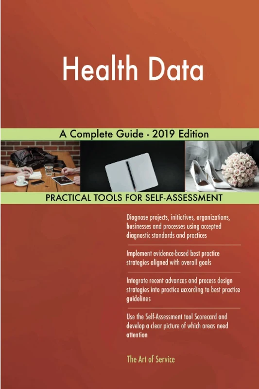 Health Data A Complete Guide - 2019 Edition
