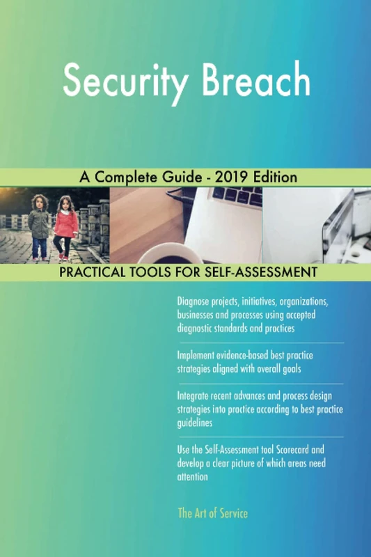 Security Breach A Complete Guide - 2019 Edition