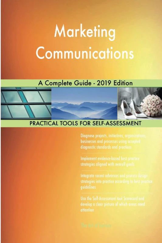 Marketing Communications A Complete Guide - 2019 Edition