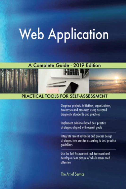 Web Application A Complete Guide - 2019 Edition