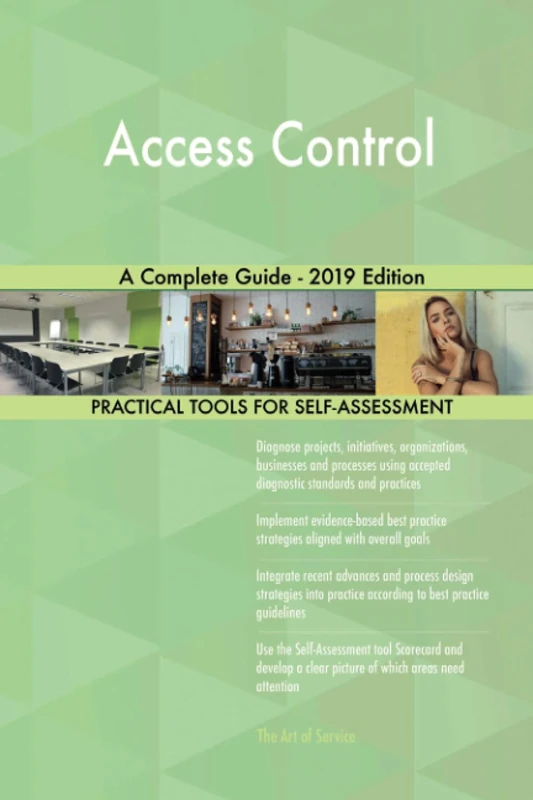 Access Control A Complete Guide - 2019 Edition