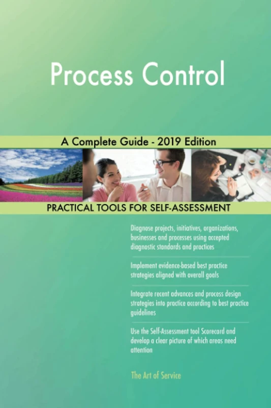 Process Control A Complete Guide - 2019 Edition