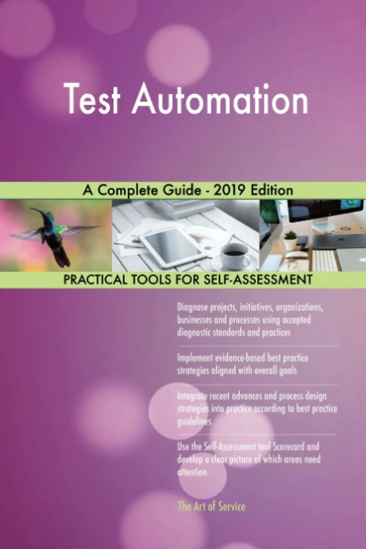 Test Automation A Complete Guide - 2019 Edition