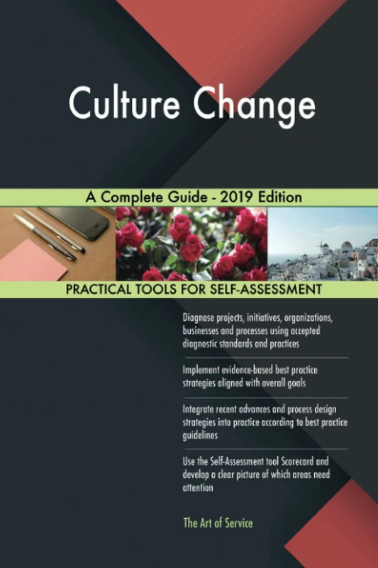 Culture Change A Complete Guide - 2019 Edition