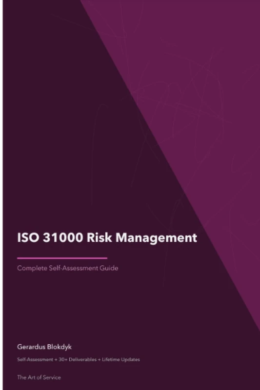 ISO 31000 Risk Management A Complete Guide - 2019 Edition