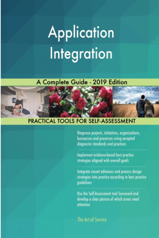 Application Integration A Complete Guide - 2019 Edition