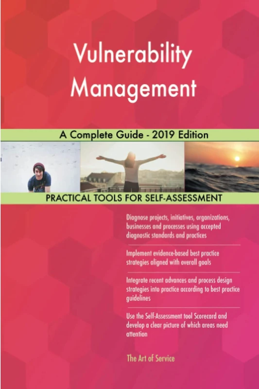 Vulnerability Management A Complete Guide - 2019 Edition