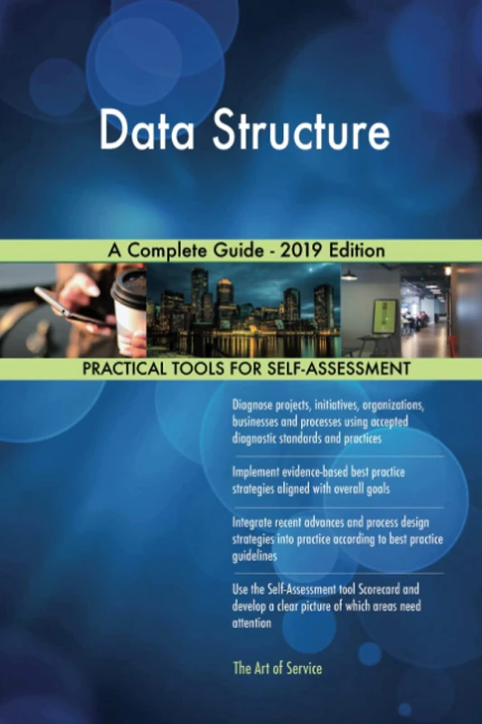 Data Structure A Complete Guide - 2019 Edition