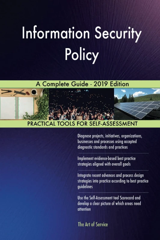 Information Security Policy A Complete Guide - 2019 Edition