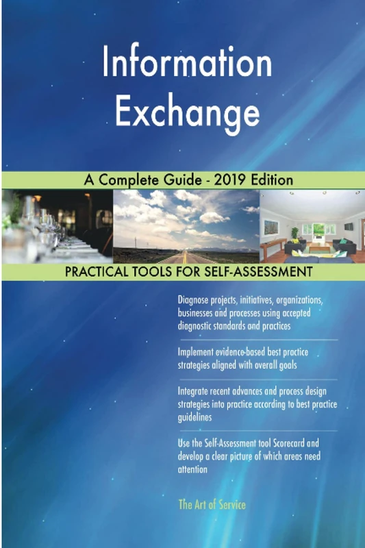 Information Exchange A Complete Guide - 2019 Edition