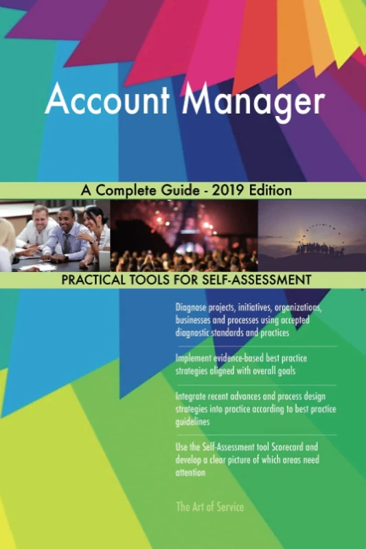 Account Manager A Complete Guide - 2019 Edition