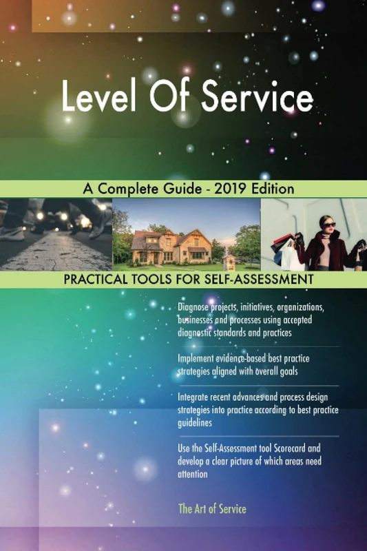 Level Of Service A Complete Guide - 2019 Edition