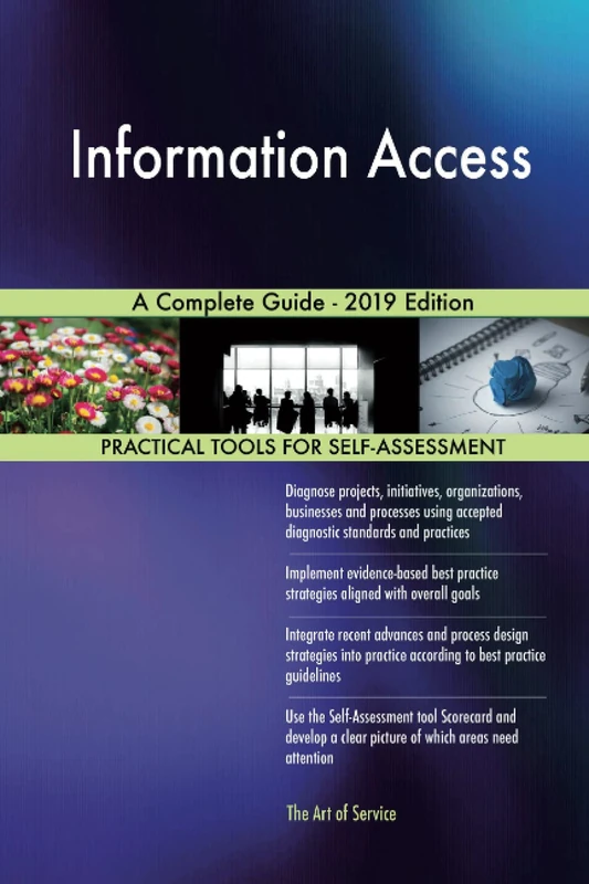 Information Access A Complete Guide - 2019 Edition