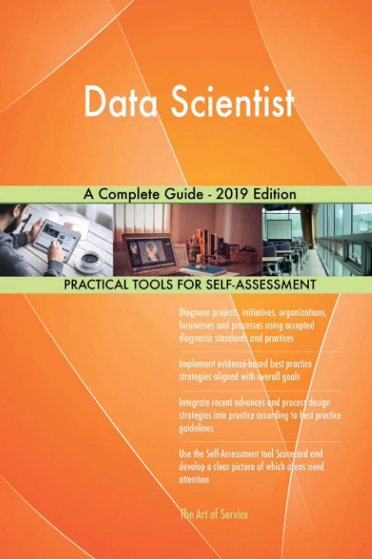 Data Scientist A Complete Guide - 2019 Edition