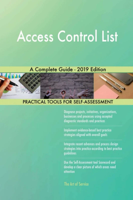 Access Control List A Complete Guide - 2019 Edition